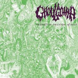 Ghoulgotha : Prophetic Oration of Self